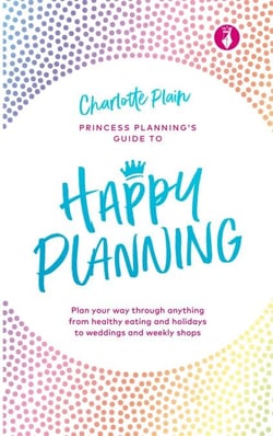 Happy Planning - Plan your way through anything, from healthy eating and holidays to weddings and weekly shops