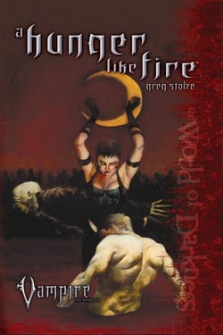 A Hunger Like Fire