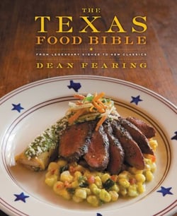 The Texas Food Bible - From Legendary Dishes to New Classics