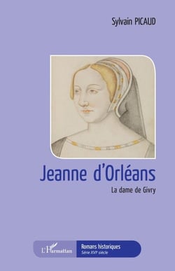 Jeanne d'Orléans - La dame de Givry