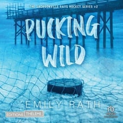 Pucking Wild - Coups de foudre sur la glace 2
