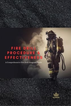 Fire Drill Procedure &amp; Effectiveness