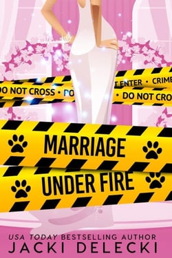 Marriage Under Fire - Grayce Walters Contemporary Romantic Suspense, #4