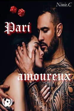 Pari amoureux - Tome 1 - Une Romance Intense entre Tentations et Dangers