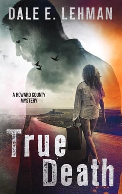 True Death - Howard County Mysteries, #2