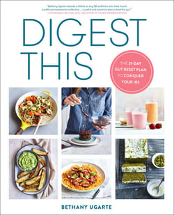 Digest This - The 21-Day Gut Reset Plan to Conquer Your IBS