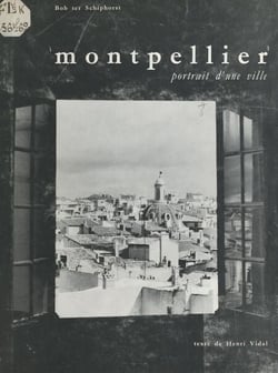 Montpellier - Portrait d'une ville