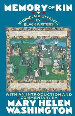 Memory of Kin - Stories About Family by Black Writers