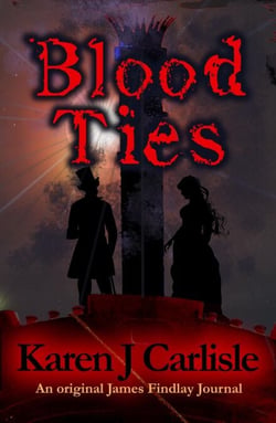 Blood Ties - James Findlay Journals, #1