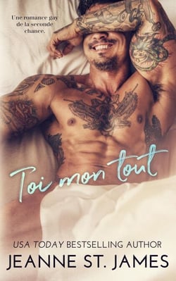 Toi mon tout : Une romance gay de la seconde chance