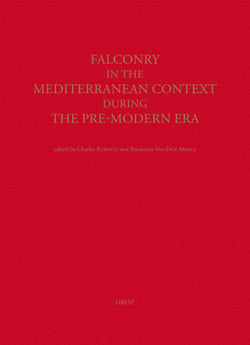 Falconry in the Mediterranean Context During the Pre-Modern Era
