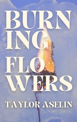 Burning Flowers