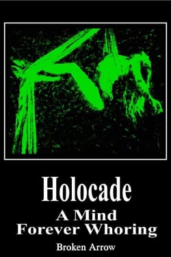 Holocade: A Mind Forever Whoring - Holocade, #1