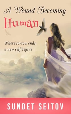 A Wound Becoming Human