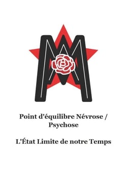 Point d'équilibre névrose – psychose - L'État limite de notre temps