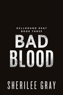 Bad Blood - Hellhound Heat, #3