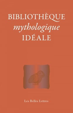 Bibliothèque mythologique idéale