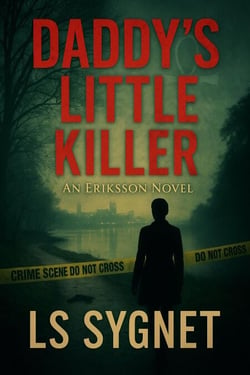 Daddy's Little Killer - Eriksson (Darkwater Bay), #1