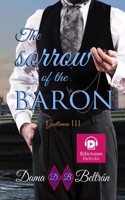 The Sorrow of the Baron - The Gentlemen, #3