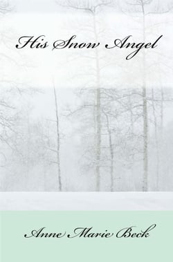 His Snow Angel - Cowboys of the Northwest, #5