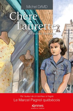 Chère Laurette T02 - À l'écoute du temps