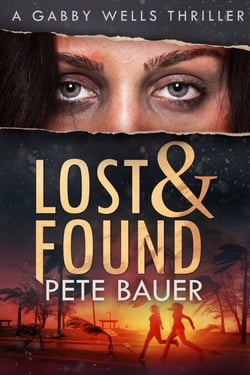 Lost &amp; Found - Gabby Wells Thriller, #2