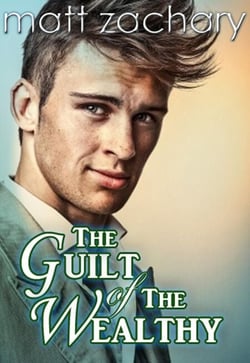 The Guilt of The Wealthy - The Billionaire Bachelor Series, #1