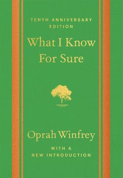 What I Know For Sure - Tenth Anniversary Edition
