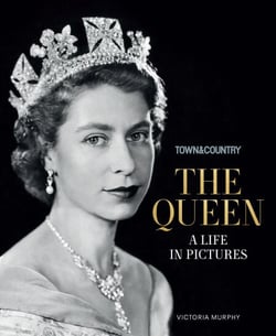 Town &amp; Country The Queen - A Life in Pictures