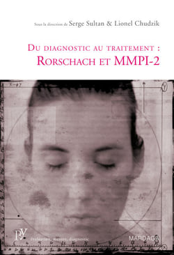 Du diagnostic au traitement : Rorschach et MMPI-2 - Une présentation de deux tests psychologiques de référence
