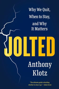 Jolted - Why We Quit, When to Stay, and Why It Matters