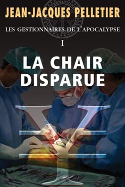 Chair disparue (La) - Les Gestionnaires de l'apocalypse -1