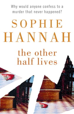 The Other Half Lives - Culver Valley Crime Book 4, from the bestselling author of Haven't They Grown