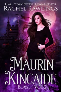 The Maurin Kincaide Series Box Set Volume 2 - The Maurin Kincaide Series, #9
