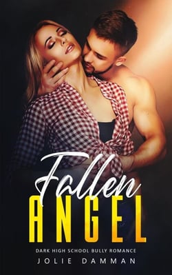 Fallen Angel - Dark High School Bully Romance - Ruthless Bullies, #5