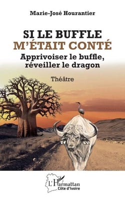 Si le buffle m’était conté - Apprivoiser le buffle, réveiller le dragon
