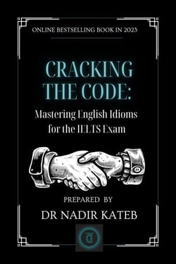 CRACKING THE CODE Mastering English IDIOMS for the IELTS