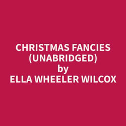 Christmas Fancies (Unabridged)
