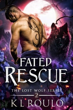 Fated Rescue - The Lost Wolf Series, #2
