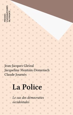 La Police - Le cas des démocraties occidentales
