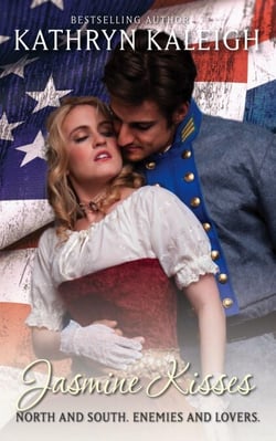 Jasmine Kisses - Southern Belle Civil War, #10
