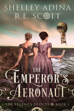 The Emperor's Aeronaut - The Regent's Devices, #1