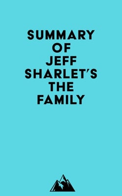 Summary of Jeff Sharlet's The Family