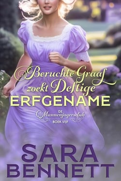 Beruchte Graaf zoekt Deftige Erfgename - The Husband Hunters Club (Dutch Edition), #5