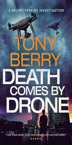 Death Comes by Drone - Bromo Perkins crime fiction, #5