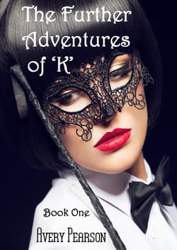The Further Adventures of 'K' Book One - The Further Adventures of 'K', #1