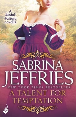A Talent for Temptation Sinful Suitors - A sweeping Regency romance Novella