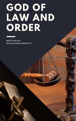 God of Law and Order - Kingdom of God