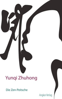 Die Zen-Peitsche - Geheimnisse der Kôan-Schulung