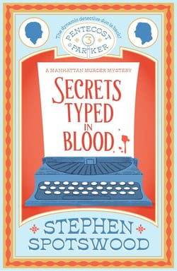 Secrets Typed in Blood - Pentecost and Parker 3